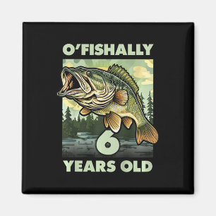 Kinder 6 Jahre alter Fischer O'fishally 6 Angeln 6 Magnet