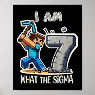 Kinder 7 Jahre alt Sigma Pixel Art Mining Gamer Bi Poster
