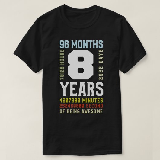 Kinder 8. Geburtstag 96 Monate T-Shirt (Design vorne)
