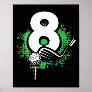 Kinder 8. Geburtstag Boy Golf Player Golf 8 Jahre  Poster