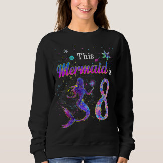 Kinder 8. Geburtstag Meerjungfrau 8 Jahre alter Oz Sweatshirt