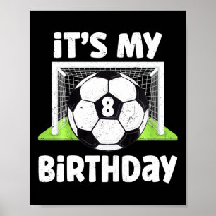 Kinder 8 Jahre alte Fußball 8. Geburtstag Spieler Poster