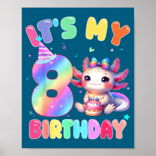 Kinder 8 Jahre Geburtstag Süßer Axolotl Mein 8. Ge Poster