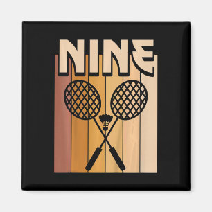 Kinder 9 Jahre alt Dminton Geburtstag Junge 9. Geb Magnet