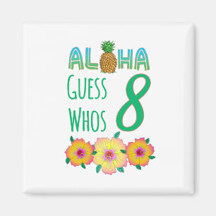Kinder Aloha Tropical Luau 8 Jahre alt Geburtstag Magnet