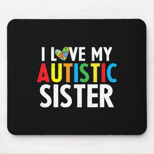 Kinder Autismus Bewusstsein I Liebe mein Schwester Mousepad (Vorne)
