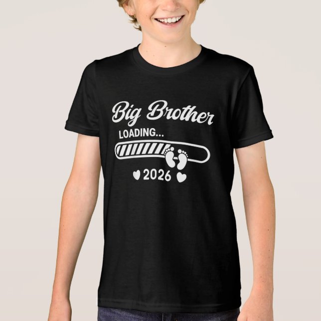 Kinder Big Brother Loading 2026, in die große Bro  Tri-Blend Shirt (Vorderseite)