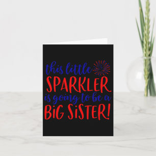 Kinder Big Sister Sparkler 4. Juli Schwangerschaft Karte