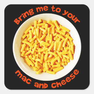 Kinder bringen mich auf Ihren Mac und Käse Yummy Quadratischer Aufkleber