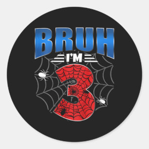 Kinder Bruh ich bin 3 Jahre alt Drei sonnige 3. Ge Runder Aufkleber