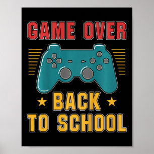 Kinder Ck to School for Boys Gamer Fun Video Games Poster