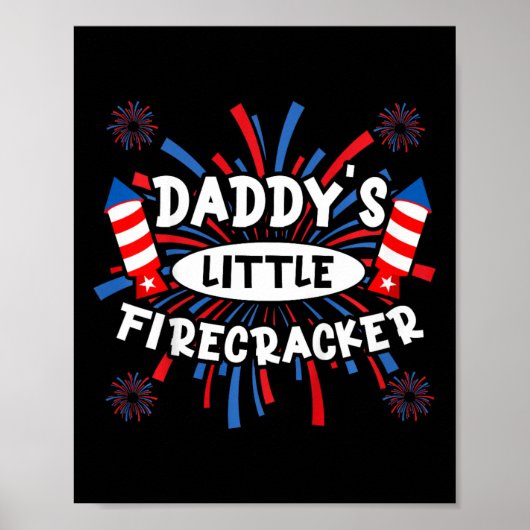 Kinder Daddys Little Firecracker Independence Day Poster (Vorne)