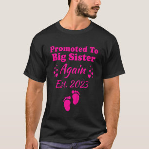 Kinder, die 2023 wieder zu einer großen Schwester T-Shirt