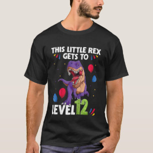 Kinder, die diesen kleinen Rex auf Stufe 12 Geburt T-Shirt