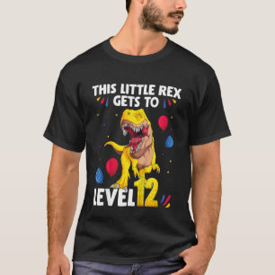 Kinder, die diesen kleinen Rex auf Stufe 12 Geburt T-Shirt