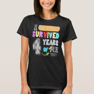 Kinder, die ich 4 Jahre überlebt habe, T-Shirt