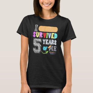 Kinder, die ich 5 Jahre überlebt habe, T-Shirt