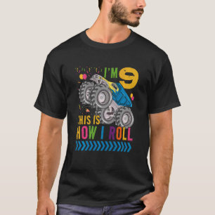 Kinder, die ich bin 9 Es ist, wie ich LKW-Monster- T-Shirt