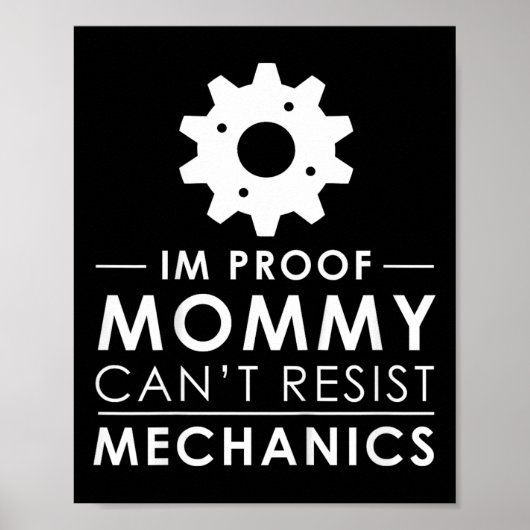 Kinder, die ich bin der Beweis, dass Mami Mechanik Poster (Vorne)