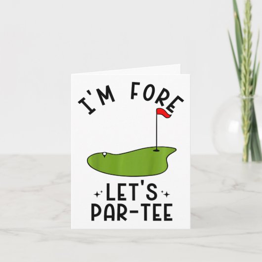 Kinder, die ich bin Fore Let's Par-tee Funny Golf  Karte (Vorderseite)