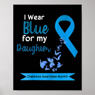 Kinder, die ich für meine Tochter blau trage Diabe Poster