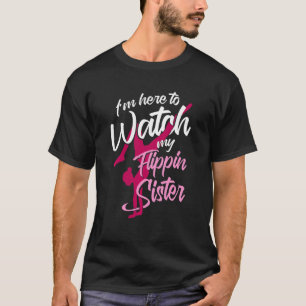 Kinder, die ich hier bin, um meine Flippin-Schwest T-Shirt