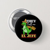 Kinder, die mich El Jefe Cinco De Mayo Dinosaurier Button (Vorne & Hinten)
