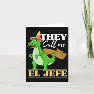Kinder, die mich El Jefe Cinco De Mayo Dinosaurier Karte