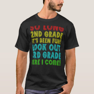 Kinder, die so lange 2. Klasse sind, dass sie Spaß T-Shirt