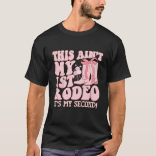 Kinder diese Ahnung in meinem ersten Rodeo Es ist T-Shirt