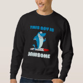 Kinder Dieser Junge ist ein Jawsome Phantastischer Sweatshirt (Vorderseite)