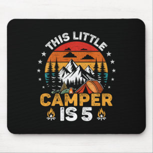 Kinder Dieser kleine Camper ist 5 Jahre alt Campin Mousepad
