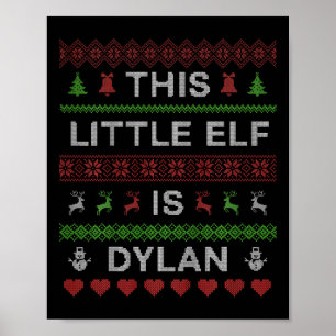 Kinder dieser kleine Elf ist Dylan Ugly Weihnachte Poster