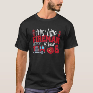 Kinder dieser kleine Feuerwehrmann ist jetzt 6. Fe T-Shirt