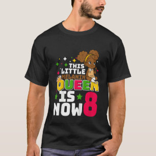 Kinder dieser kleinen Melanin-Königin ist jetzt 8  T-Shirt