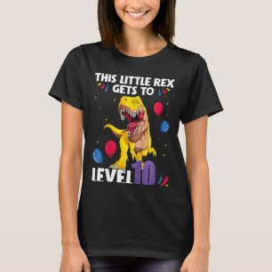 Kinder dieser kleinen Rex erreicht Stufe 10 Jahre T-Shirt