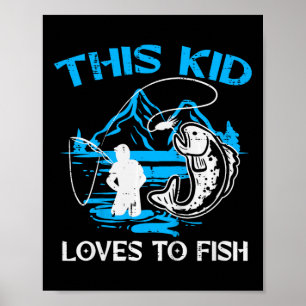 Kinder Dieses Kind Liebt Es Zu Fischen Niedliche J Poster
