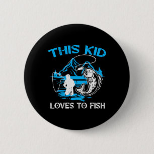 Kinder Dieses Kind Liebt Zu Fischen Süße Jungen Mä Button
