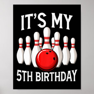 Kinder Es ist mein 5. Geburtstag Bowling Bowler 5 Poster