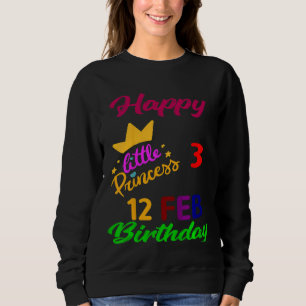 Kinder Febraury Girls Geburtstag 12 Febraury 3. An Sweatshirt