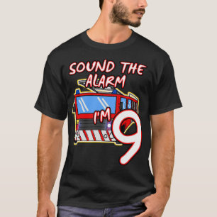 Kinder Feuerzug 9. Geburtstag Ton Der Alarm I m 9 T-Shirt