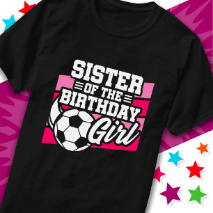 Kinder Fußball Party Schwester des Geburtstagskind T-Shirt