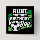 Kinder Fußball Party Tante zum Geburtstag Junge Button (Vorderseite)