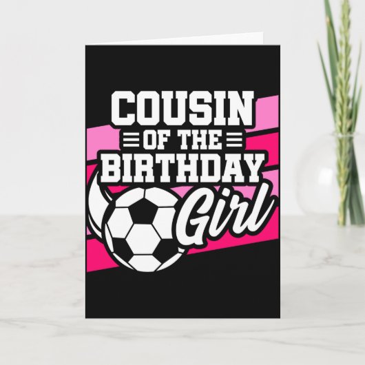 Kinder Fußballparty Cousine des Geburtstagsmädchen Karte (Vorderseite)