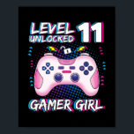Kinder Gamer Girl 11 Jahre alt Stufe 11 unverschlo Poster<br><div class="desc">Kids Gamer Girl 11 Jahre alt Level 11 Unverriegelter Gamer 11. Geburtstagsgeschenk. Perfektes Geschenk für Ihren Vater, Mama, Papa, Männer, Frauen, Freunde und Familienmitglieder am Erntedank Tag, Weihnachten, Muttertag, Vatertag, 4. Juli, 1776 Unabhängiger Tag, Veteranen Tag, Halloween, Patrick's Day</div>