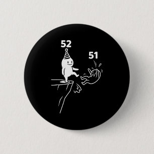 Kinder Geburtstag Humor 52 Jahre alt 52. Party Geb Button