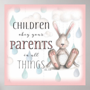 Kinder gehorchen ihren Eltern - Spalte 3:20 Rosa Poster