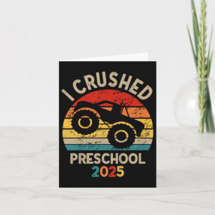Kinder I Crushed Preschool 2025 Pre-k Grad 2025 Karte