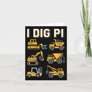 Kinder I Dig Pi Funny Pi Tag 3.14 Bauwagen Karte