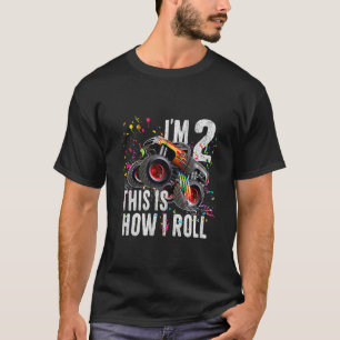Kinder ich bin 2 So rollen ich Monster Truck sind T-Shirt